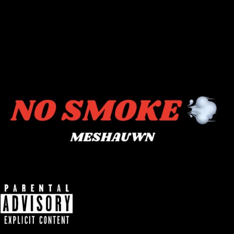 No Smoke | Boomplay Music