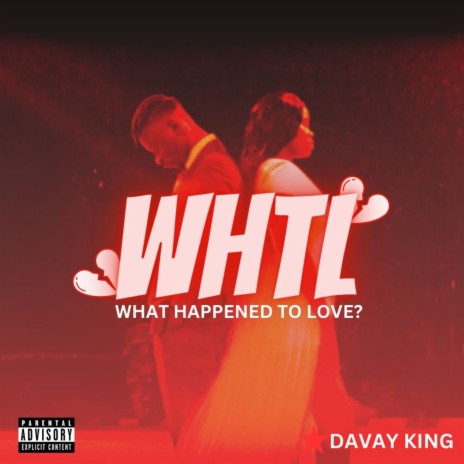 WHTL (What Happened To Love?)