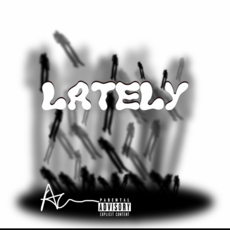 Lately | Boomplay Music