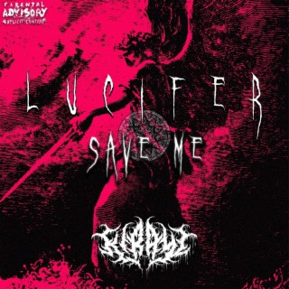 Lucifer Save Me lyrics | Boomplay Music