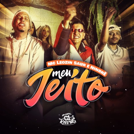 Meu Jeito ft. Saur & Ninbrê | Boomplay Music