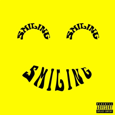 Smiling (feat. 6Pablo & Yung Rico)