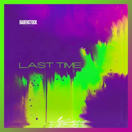 Last Time ft. S productions | Boomplay Music