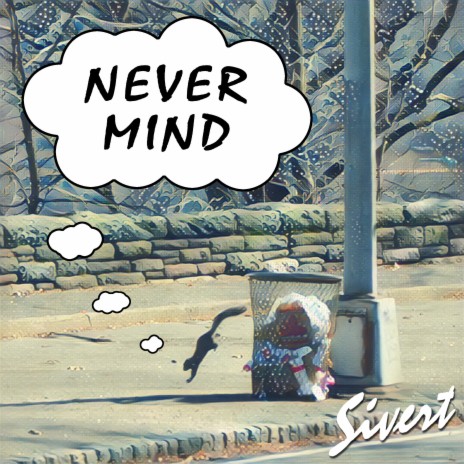 Never Mind