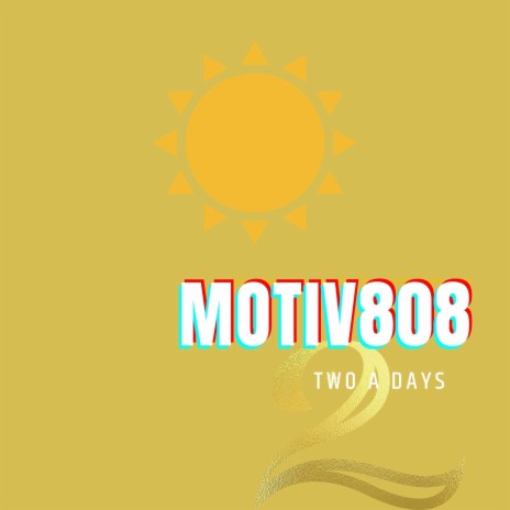 Two a Day's | Boomplay Music
