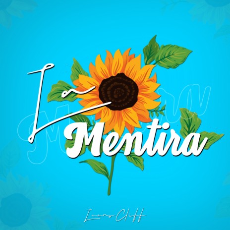 La Mentira | Boomplay Music