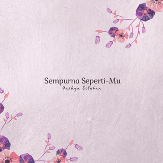 Sempurna Seperti-Mu