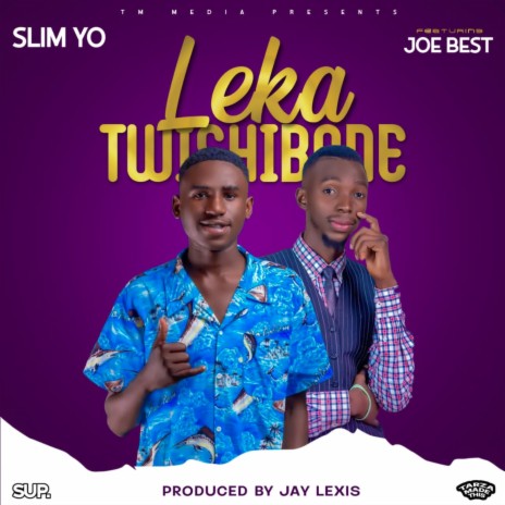 Leka Twishibana ft. Joe Best | Boomplay Music