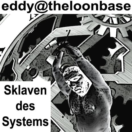 Sklaven des Systems | Boomplay Music