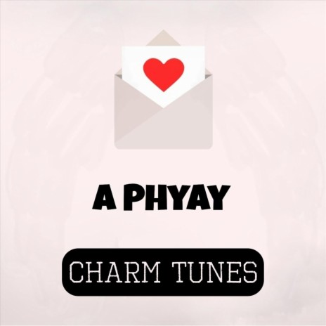 A Phyay | Boomplay Music