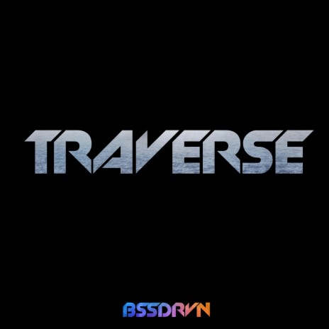 Traverse | Boomplay Music