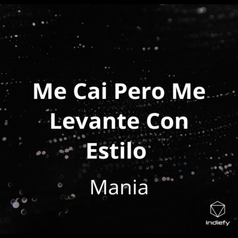 Me Cai Pero Me Levante | Boomplay Music