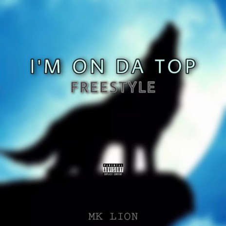 I’m on da top Freestyle