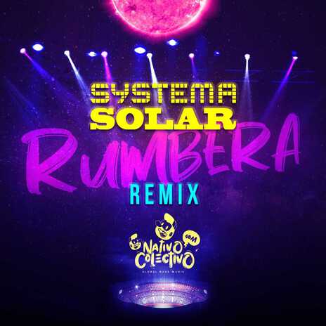 Rumbera Remix ft. Nativo Colectivo