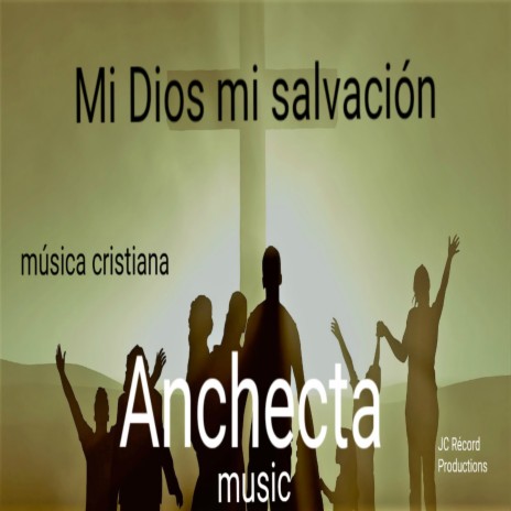 Mi Dios Mi Salvación ft. Musica Cristiana | Boomplay Music