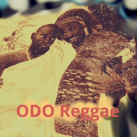 Odo Reggae | Boomplay Music