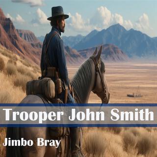 Trooper John Smith