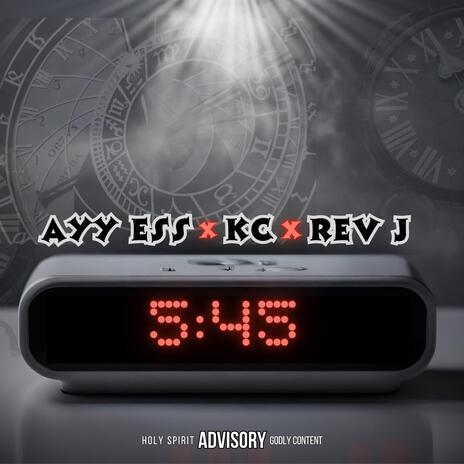 5:45 ft. ItsKC & Rev J | Boomplay Music