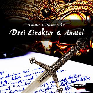 Theater AG Soundtracks: Drei Einakter & Anatol