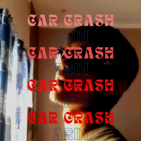 Car Crash | Boomplay Music