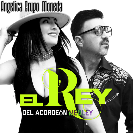 El Rey Del Acordeón Medley ft. Grupo Moneda | Boomplay Music