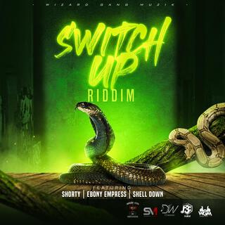 SWITCH UP RIDDIM