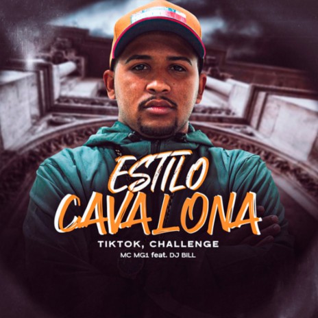 Estilo Cavalona - Tiktok Challenge ft. DJ Bill | Boomplay Music