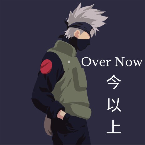 Over Now | Boomplay Music