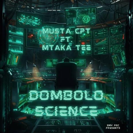 Dombolo Science ft. Mtaka Tee | Boomplay Music