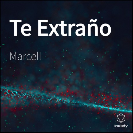 Te Extraño | Boomplay Music