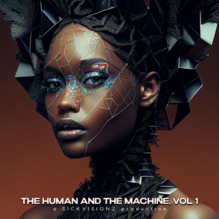 The Human and the Machine, Vol. 1