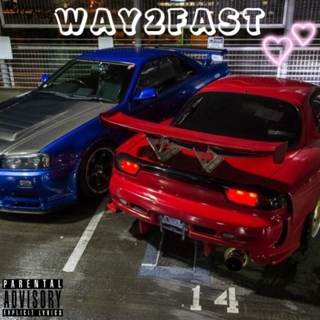 WAY2FAST (Sped Up Version) ft. KCHAZE | Boomplay Music