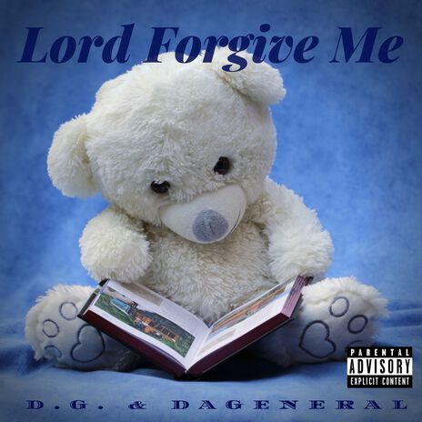 Lord Forgive Me ft. Da General | Boomplay Music