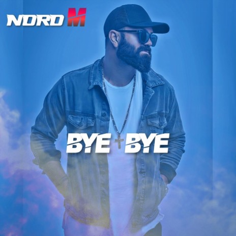 Bye Bye | Boomplay Music