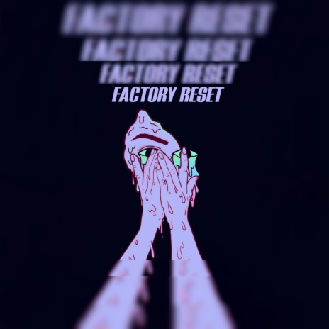 Factory Reset | Boomplay Music