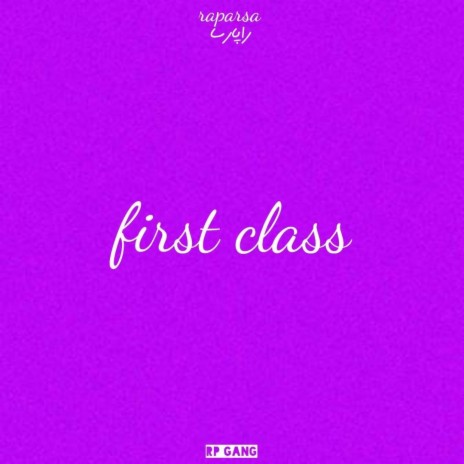 first class | Boomplay Music