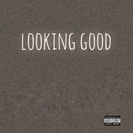 Looking Good ft. The Joints & Beats | Boomplay Music