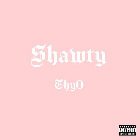 Shawty | Boomplay Music