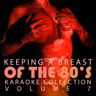 Double Penetration Presents - Keeping A Breast Of the 80's, Vol. 7