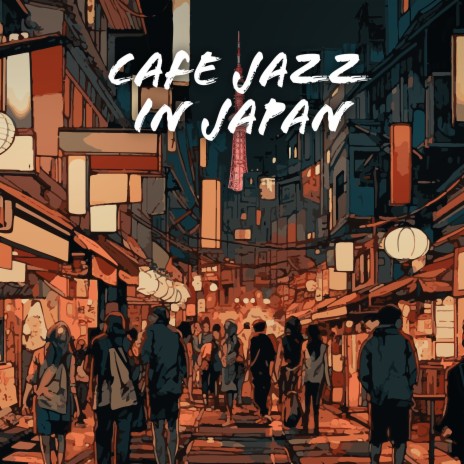 Tokyo Night Jazz ft. Imagine The Notes | Boomplay Music