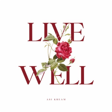 Live Well (Live) | Boomplay Music