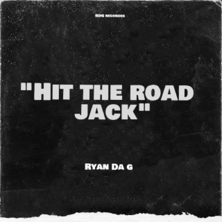 Hit The Road Jack