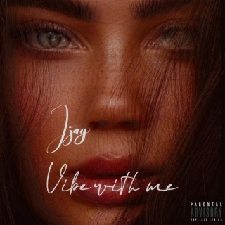 Vibe with me lyrics | Boomplay Music