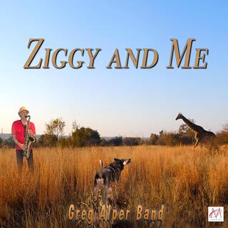 Ziggy and Me (Reimagined Version)