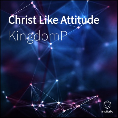 Christ Like Attitude | Boomplay Music