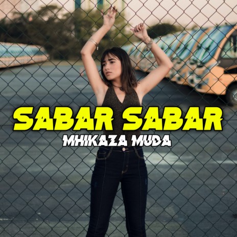 SABAR SABAR | Boomplay Music