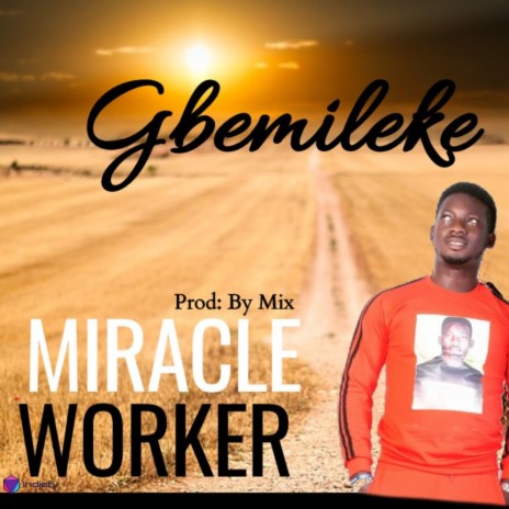 Miracle Worker | Boomplay Music