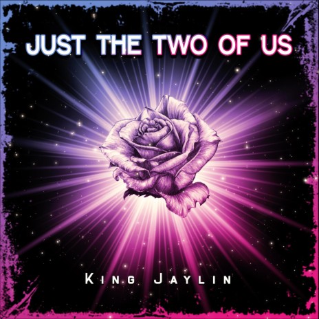 Just The Two Of Us | Boomplay Music