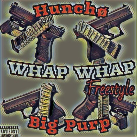 Whap Whap (Freestyle) ft. Big Purp | Boomplay Music
