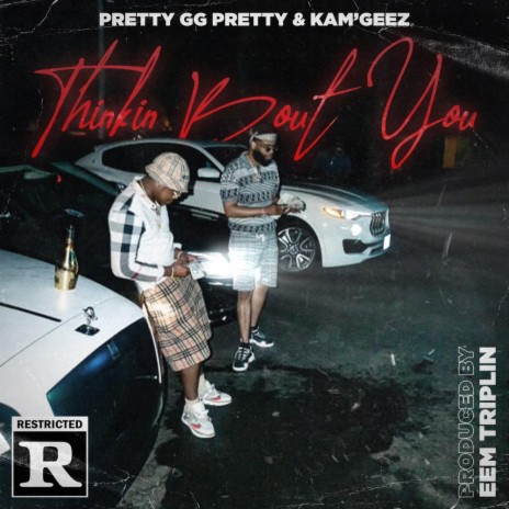 Thinkin Bout You (feat. Kam' Geez) | Boomplay Music